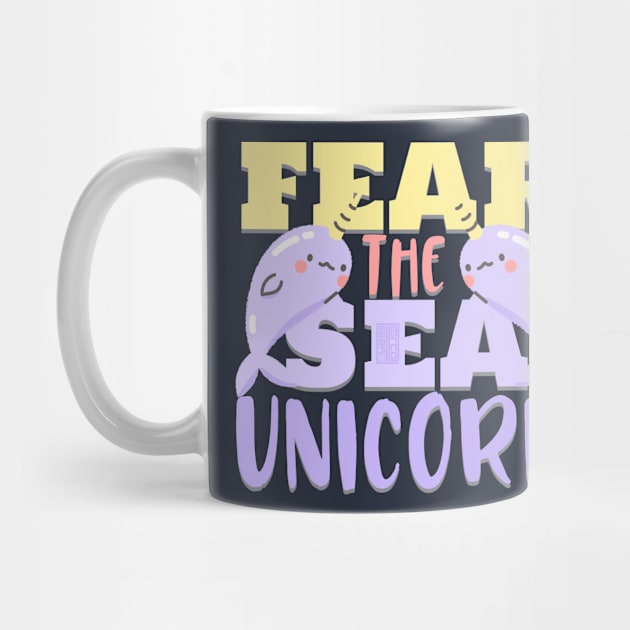 CUTE FEAR THE NARWHALS NARWHAL SEA UNICORNS UNICORN by porcodiseno